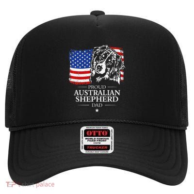 Proud Australian Shepherd Dad American Flag Patriotic Dog High Crown Mesh Back Trucker Hat