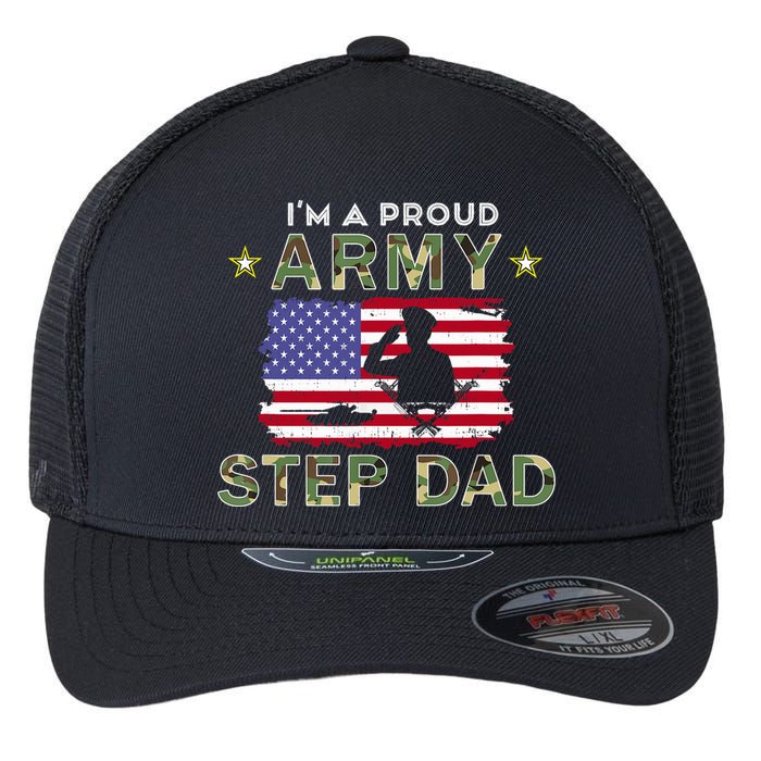 Proud Army StepDad-I'm A Proud Army Step Dad Camouflage Army Flexfit Unipanel Trucker Cap