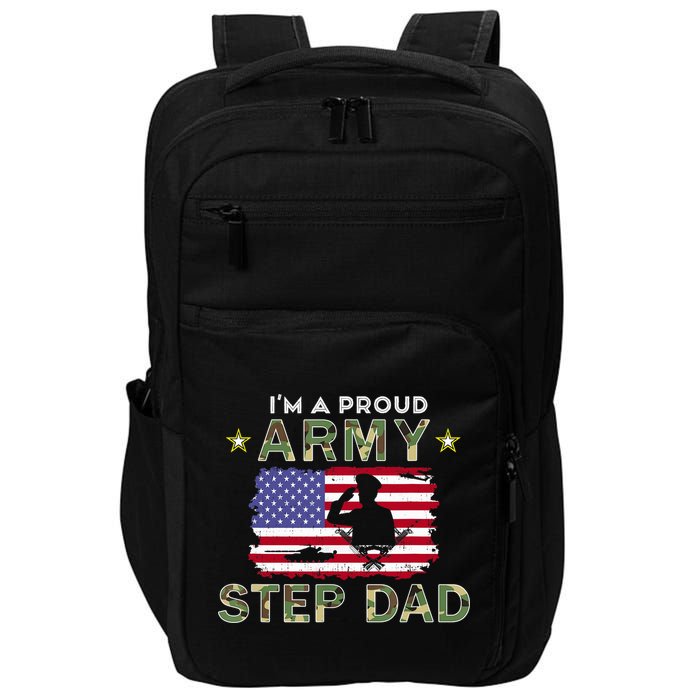 Proud Army StepDad-I'm A Proud Army Step Dad Camouflage Army Impact Tech Backpack
