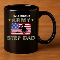 Proud Army StepDad-I'm A Proud Army Step Dad Camouflage Army 11oz C Handle Ceramic Mug