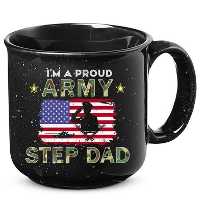 Proud Army StepDad-I'm A Proud Army Step Dad Camouflage Army 15oz Campfire Ceramic Mug