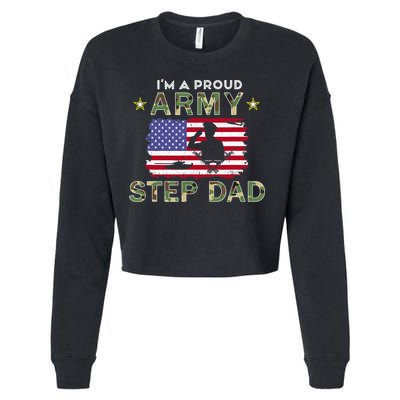 Proud Army StepDad-I'm A Proud Army Step Dad Camouflage Army Cropped Pullover Crew