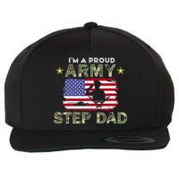 Proud Army StepDad-I'm A Proud Army Step Dad Camouflage Army Wool Snapback Cap