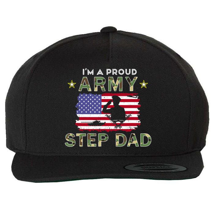 Proud Army StepDad-I'm A Proud Army Step Dad Camouflage Army Wool Snapback Cap