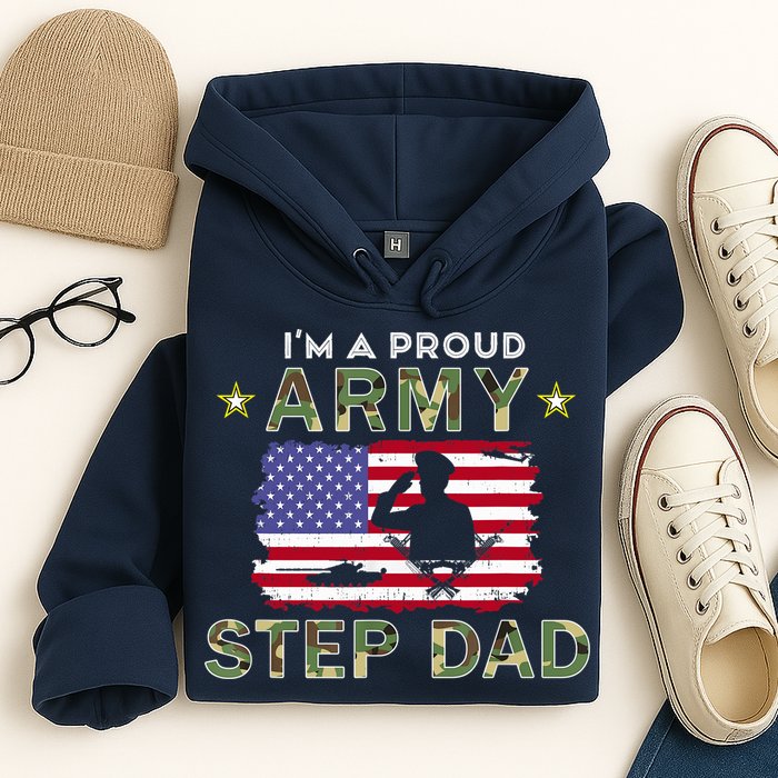 Proud Army StepDad-I'm A Proud Army Step Dad Camouflage Army Hoodie