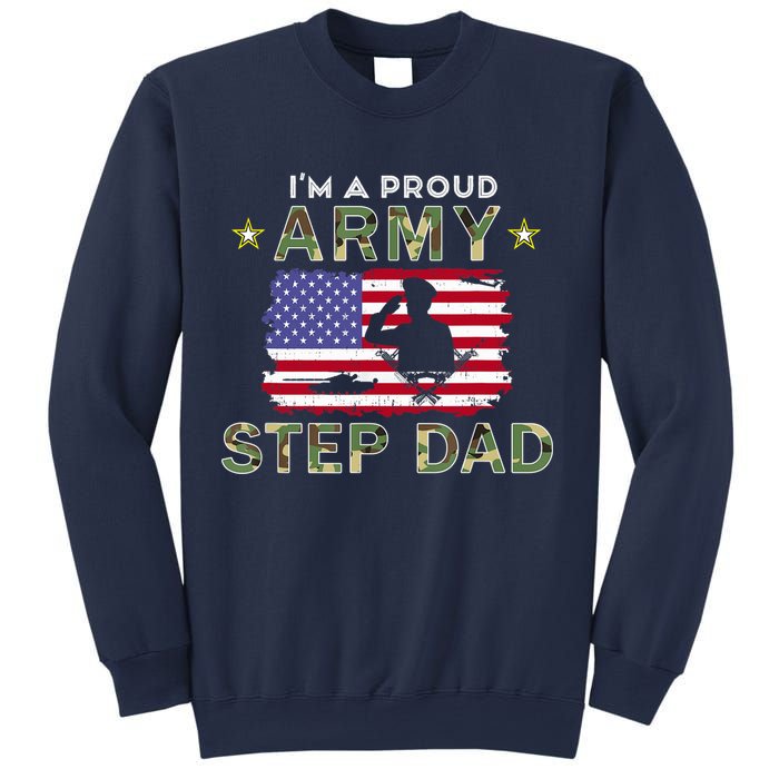 Proud Army StepDad-I'm A Proud Army Step Dad Camouflage Army Sweatshirt