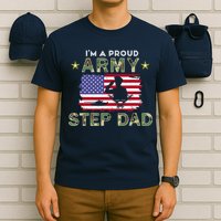 Proud Army StepDad-I'm A Proud Army Step Dad Camouflage Army T-Shirt