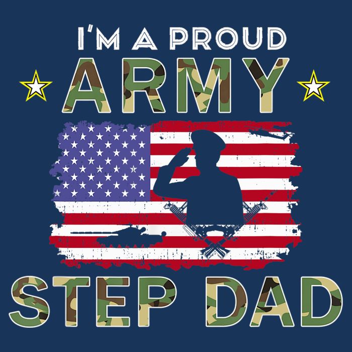 Proud Army StepDad-I'm A Proud Army Step Dad Camouflage Army T-Shirt