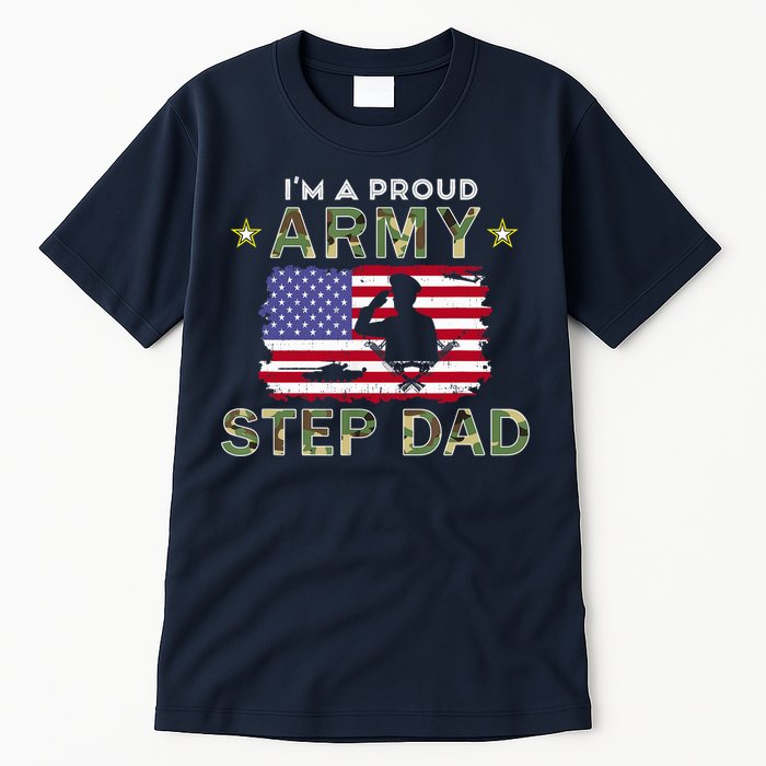 Proud Army StepDad-I'm A Proud Army Step Dad Camouflage Army Tall T-Shirt