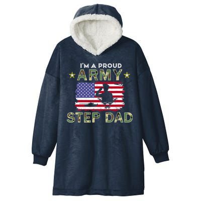 Proud Army StepDad-I'm A Proud Army Step Dad Camouflage Army Hooded Wearable Blanket