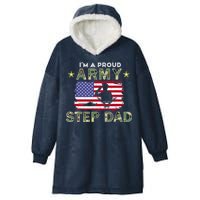 Proud Army StepDad-I'm A Proud Army Step Dad Camouflage Army Hooded Wearable Blanket