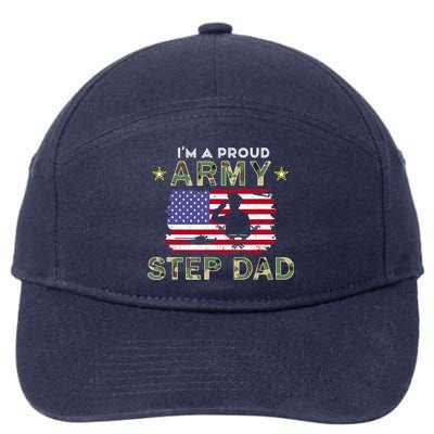 Proud Army StepDad-I'm A Proud Army Step Dad Camouflage Army 7-Panel Snapback Hat