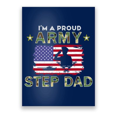 Proud Army StepDad-I'm A Proud Army Step Dad Camouflage Army Poster
