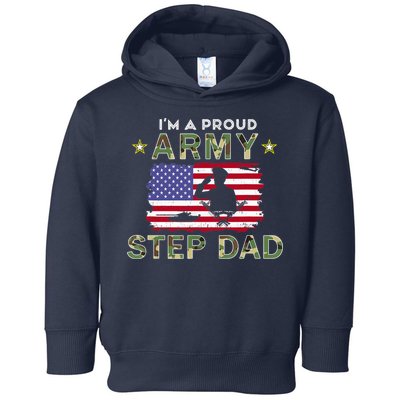 Proud Army StepDad-I'm A Proud Army Step Dad Camouflage Army Toddler Hoodie