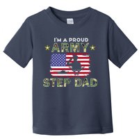 Proud Army StepDad-I'm A Proud Army Step Dad Camouflage Army Toddler T-Shirt