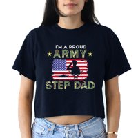 Proud Army StepDad-I'm A Proud Army Step Dad Camouflage Army Crop Top