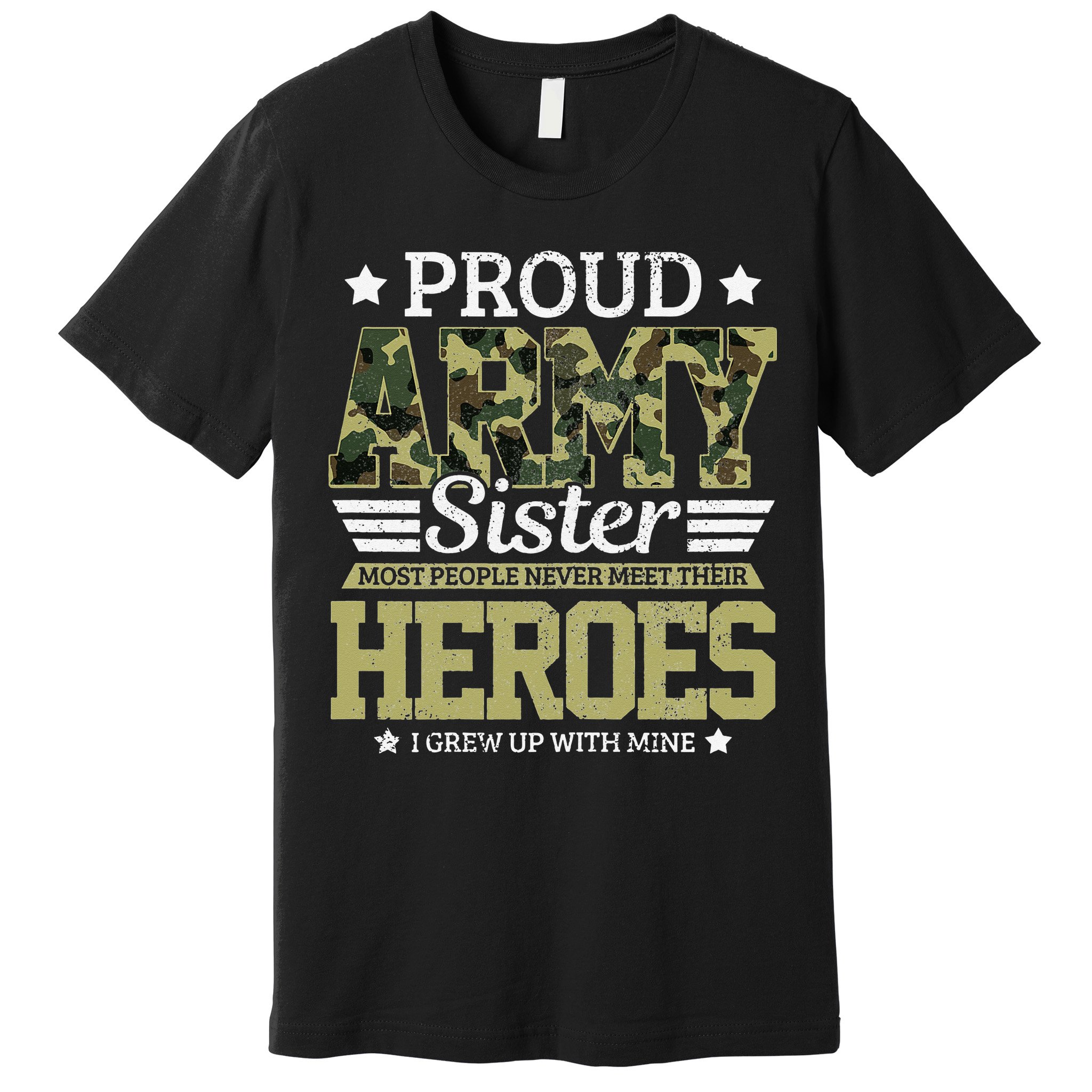 Proud Army Sister Military Soldier Brother Pride Gift Premium T-Shirt