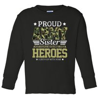 Proud Army Sister Military Soldier Brother Pride Gift Toddler Long Sleeve Shirt