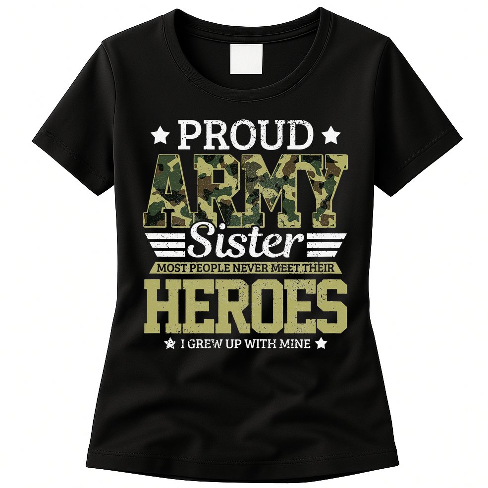 Proud Army Sister Military Soldier Brother Pride Gift Womens T-Shirt