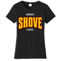 Pittsburgh Arrive Shove Leave Women's T-Shirt