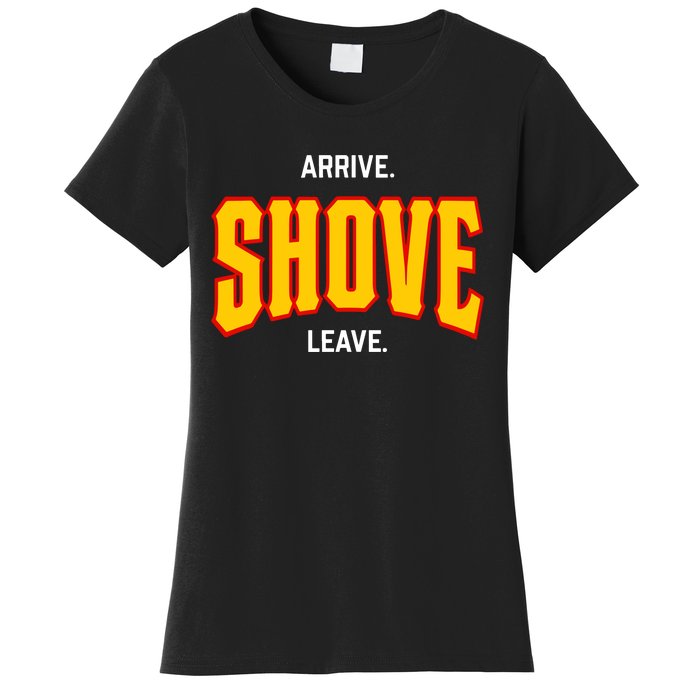 Pittsburgh Arrive Shove Leave Women's T-Shirt