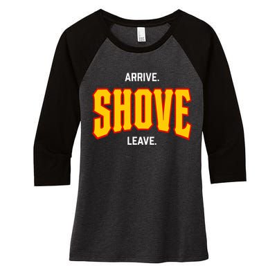 Pittsburgh Arrive Shove Leave Women's Tri-Blend 3/4-Sleeve Raglan Shirt