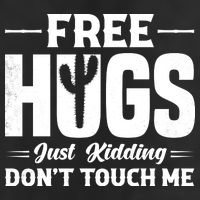 Pro Anti Social Free Hugs Just Kidding Dont Touch Me Beanie