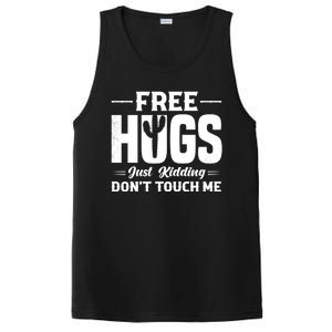 Pro Anti Social Free Hugs Just Kidding Dont Touch Me PosiCharge Competitor Tank