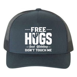 Pro Anti Social Free Hugs Just Kidding Dont Touch Me Yupoong Adult 5-Panel Trucker Hat