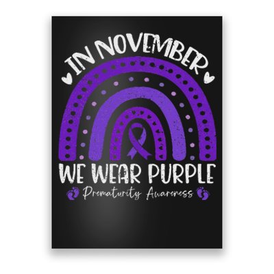 Prematurity Awareness Support In November We Wear Purple Poster