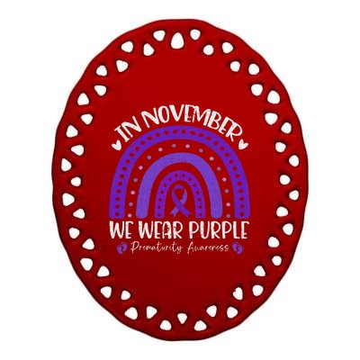 Prematurity Awareness Support In November We Wear Purple Ceramic Oval Ornament