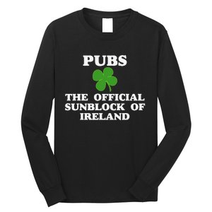 Pubs Arehe Sunblock Of Ireland Drinking Long Sleeve Shirt