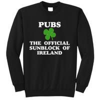 Pubs Arehe Sunblock Of Ireland Drinking Sweatshirt