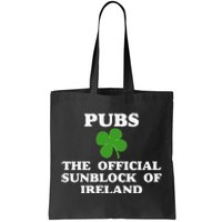 Pubs Arehe Sunblock Of Ireland Drinking Tote Bag