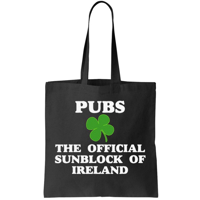 Pubs Arehe Sunblock Of Ireland Drinking Tote Bag