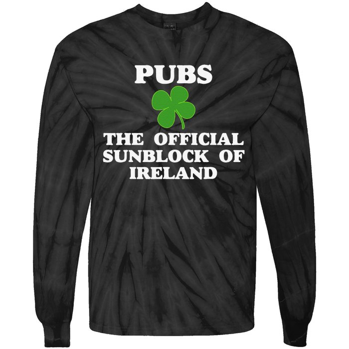 Pubs Arehe Sunblock Of Ireland Drinking Tie-Dye Long Sleeve Shirt