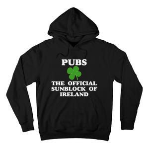 Pubs Arehe Sunblock Of Ireland Drinking Tall Hoodie