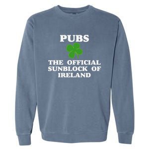 Pubs Arehe Sunblock Of Ireland Drinking Garment-Dyed Sweatshirt