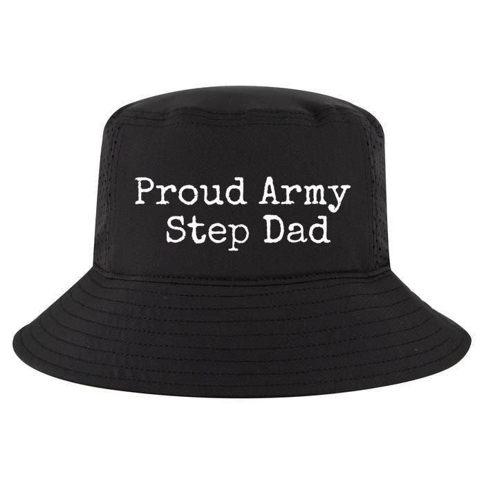 Proud Army Step Dad Gift Cool Comfort Performance Bucket Hat