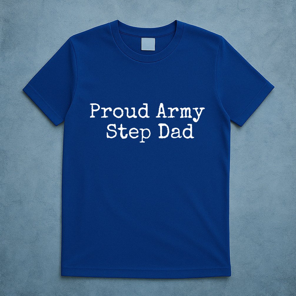 Proud Army Step Dad Gift T-Shirt