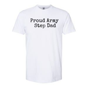 Proud Army Step Dad Gift Softstyle CVC T-Shirt