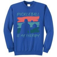 Pickleball As Therapy Funny Saying Hobby Sports Cool Gift Sweatshirt