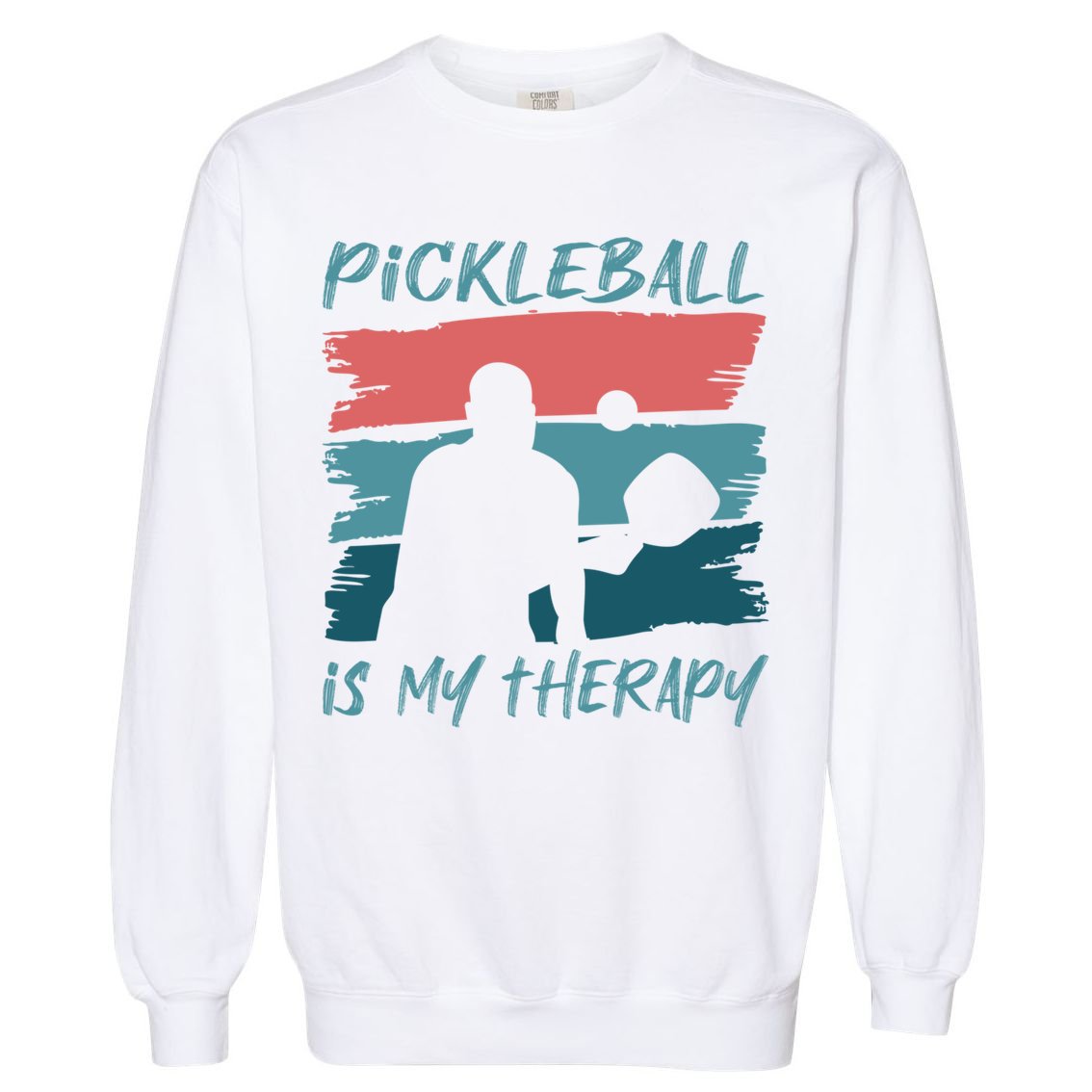 Pickleball As Therapy Funny Saying Hobby Sports Cool Gift Garment-Dyed Sweatshirt
