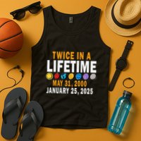 Planetary Alignment Twice In A Lifetime May 2000 Jan 2025 Tank Top