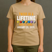 Planetary Alignment Twice In A Lifetime May 2000 Jan 2025 T-Shirt