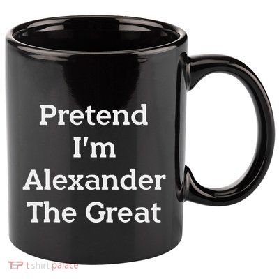 Pretend Alexander The Great Costume Funny Halloween Party 11oz C Handle Ceramic Mug