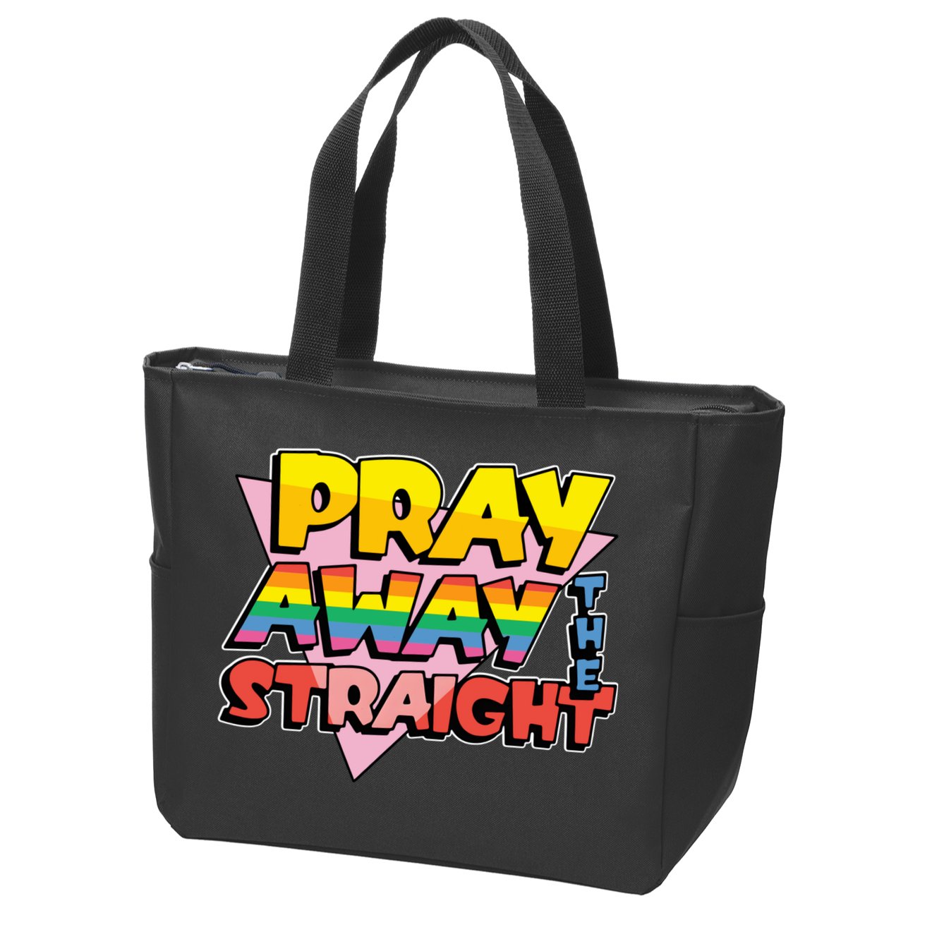 Pray Away The Straight Funny Zip Tote Bag