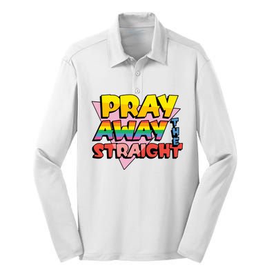 Pray Away The Straight Funny Silk Touch Performance Long Sleeve Polo