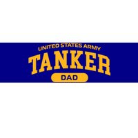 Proud Army Tanker Dad Gift Bumper Sticker