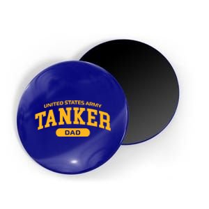 Proud Army Tanker Dad Gift Magnet